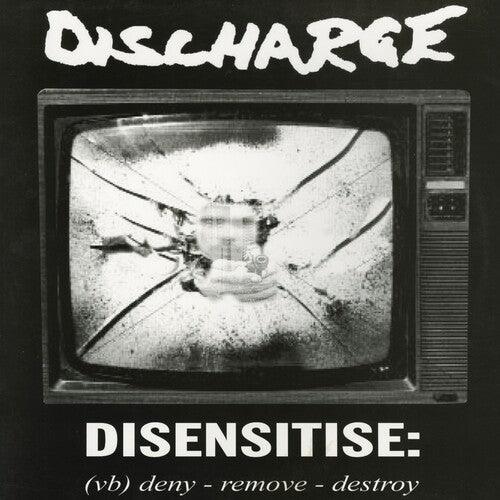 Discharge- Disensitise