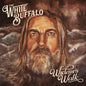 The White Buffalo- On The Widow's Walk