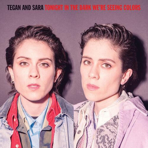 Tegan & Sara- Tonight In The Dark