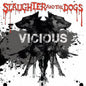 Slaughter & the Dogs- Vicious