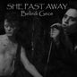 She Past Away- Belirdi Gece