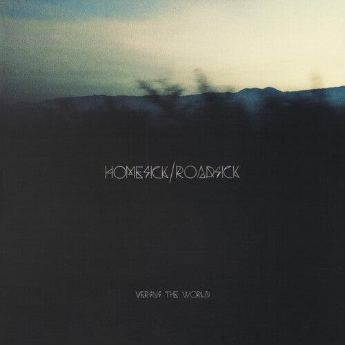 Versus the World- Homesick / Roadsick