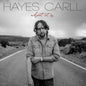 Hayes Carll- What It Is