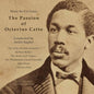Caine- Passion of Octavius Catto