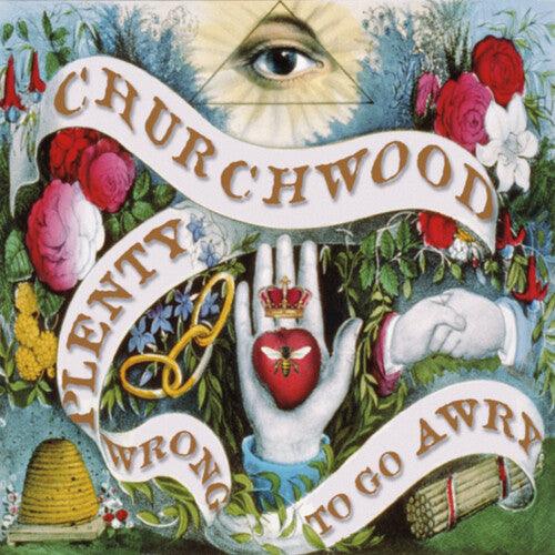 Churchwood- Plenty Wrong To Go Awry