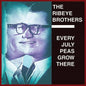 The Ribeye Brothers- Every July Peas Grow There