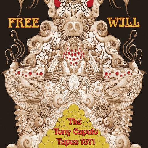 Free Will- The Tony Caputo Tapes 1971