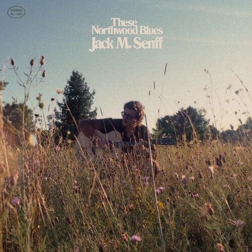 Jack M Senff- These Northwood Blues