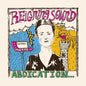 Reigning Sound- Abdication...for Your Love