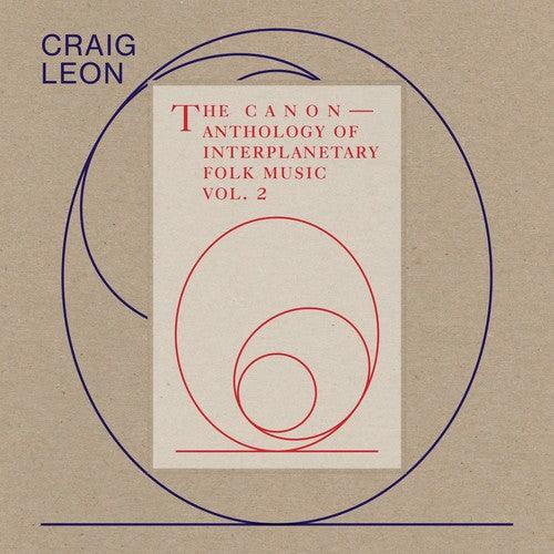 Craig Leon- Anthology Of Interplanetary Folk Music Vol. 2: The