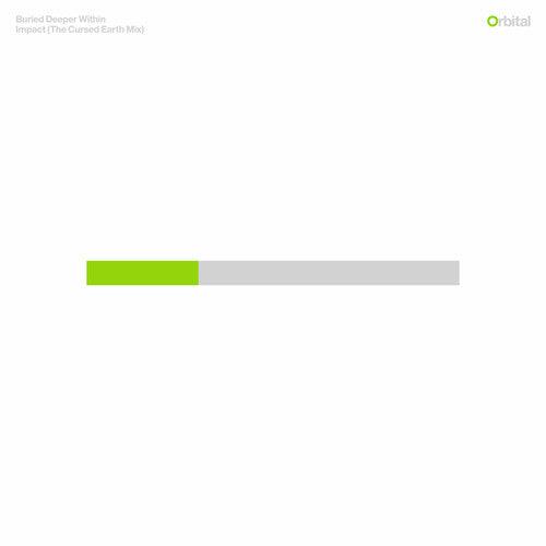 Orbital- Buried Deeper Within/impact (cursed Earth Remix)