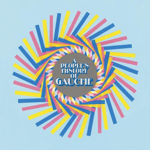 Gauche- A People's History Of Gauche (indie Exclusive) (Indie Exclusive)