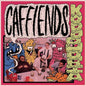 Caffiends- Kopophobia