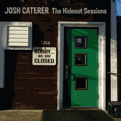 Josh Caterer- The Hideout Sessions