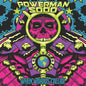 Powerman 5000- When Worlds Collide