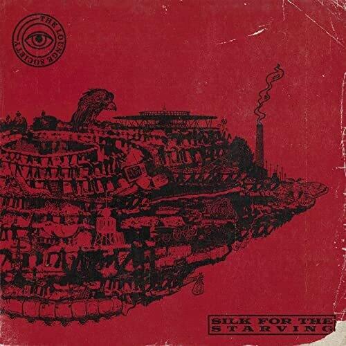 The Lounge Society- Silk For The Starving