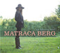 Matraca Berg- The Dreaming Fields