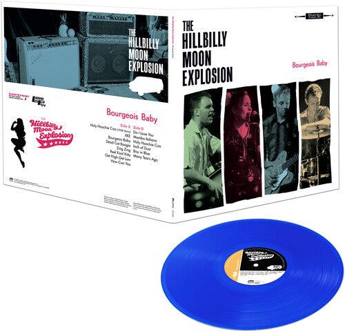 The Hillbilly Moon Explosion- Bourgeois Baby