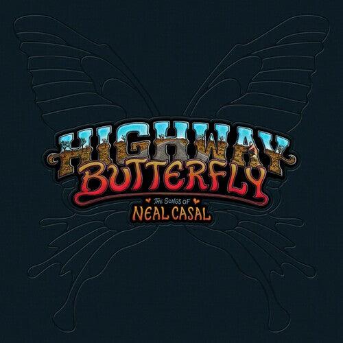 Various Artists- Highway Butterfly: Songs Of Neal Casal (Various Artists)