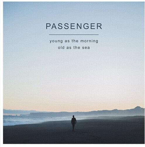 Passenger- Young As The Morning Old As The Sea