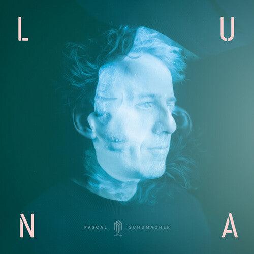 Pascal Schumacher- Luna