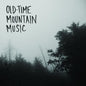 Jeremy Drummond- Old-Time Mountain Music & Other Songs