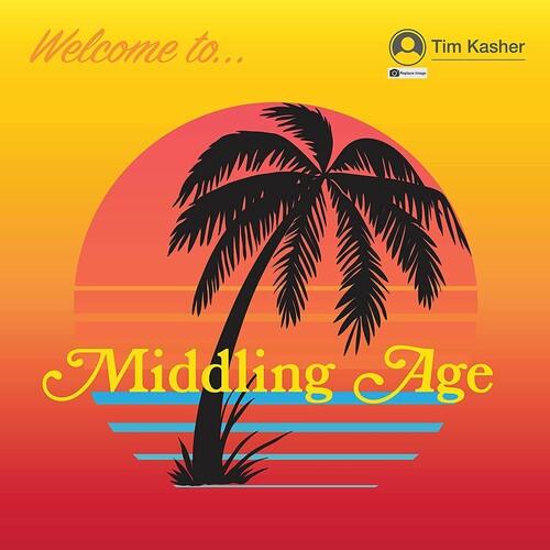 Tim Kasher- Middling Age