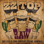 ZZ Top- RAW ('That Little Ol' Band From Texas) (Original Soundtrack)