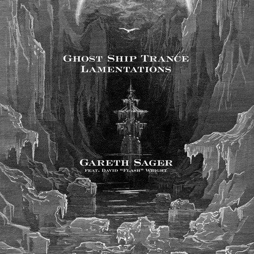 Gareth Sager Quartet- Ghost Ship Trance Lamentations