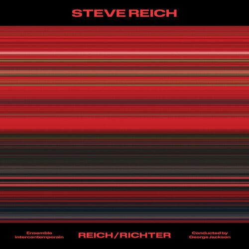 Ensemble intercontemporain & George Jackson- Steve Reich: Reich/Richter