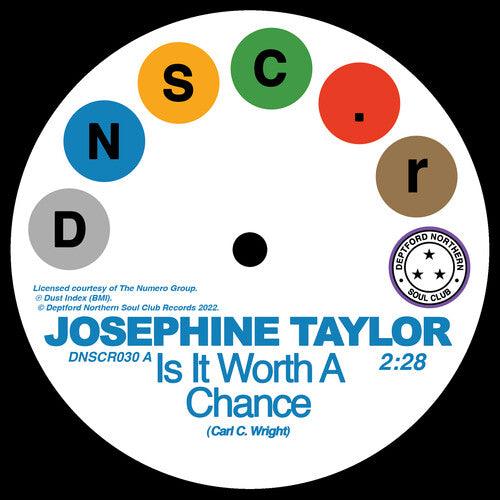 Josephine Taylor- Is It Worth A Chance/Satisfied