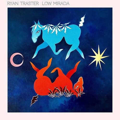 Ryan Traster- Low Mirada