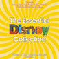 London Music Works- THE ESSENTIAL DISNEY COLLECTION