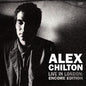 Alex Chilton- Live In London: Encore Edition