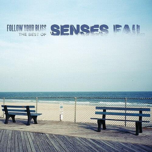 Senses Fail- Follow Your Bliss