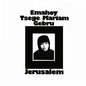 Emahoy Tsege Mariam Gebru- Jerusalem