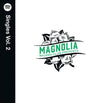 Various Artists- Magnolia Record Club Presents: Spotify Singles Vol. 2 (Various Artists)