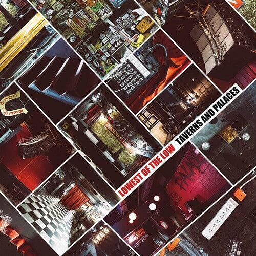 The Lowest of the Low- Taverns & Palaces