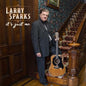 Larry Sparks- It's Just Me