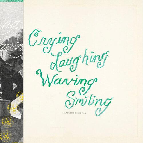 Slaughter Beach, Dog- Crying, Laughing, Waving, Smiling - Green Vinyl
