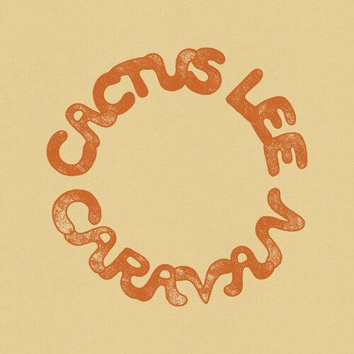 Cactus Lee- Caravan