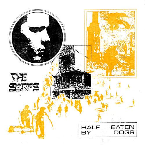 The Serfs- Half Eaten By Dogs - Raw Metal