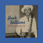 Hank Williams- The Garden Spot Programs, 1950 (Centennial Edition) (Indie Exclusive)