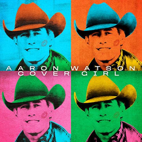 Aaron Watson- Cover Girl