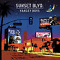 Yancey Boys- Sunset Blvd