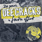 Deecracks- 20 Years. A Frantic Effort