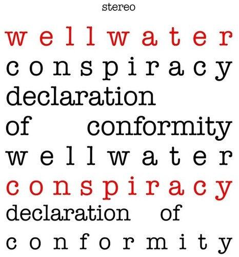 Wellwater Conspiracy- Declaration Of Conformity - Red Splatter Colored Vinyl