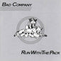 Bad Company- Run With The Pack