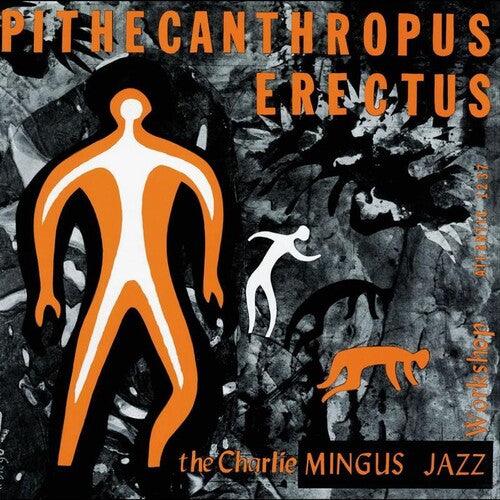 Charles Mingus- Pithecanthropus Erectus