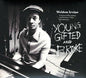 Weldon Irvine- Young, Gifted & Broke